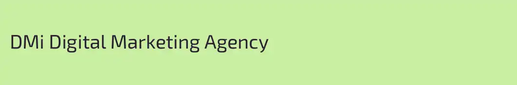 DMi Digital Marketing Agency